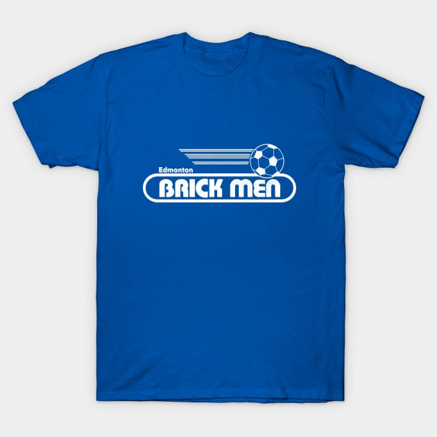 Defunct Edmonton Brick Men Soccer 1985 T-Shirt by LocalZonly
